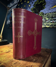 Load image into Gallery viewer, The Brotherhood of the Rosy Cross  by A.E. Waite