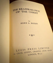 Load image into Gallery viewer, The Reappearance of The Christ by Alice Bailey