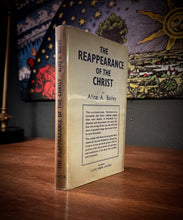 Load image into Gallery viewer, The Reappearance of The Christ by Alice Bailey