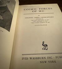 Load image into Gallery viewer, The Cosmic Forces of Mu by James Churchward