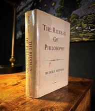 Load image into Gallery viewer, The Riddles of Philosophy by Rudolf Steiner
