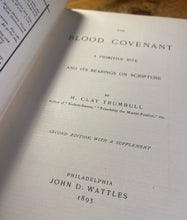 Load image into Gallery viewer, The Blood Covenant by Trumbull, H. Clay