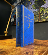 Load image into Gallery viewer, The Mystical Life of Jesus by H. Spencer Lewis