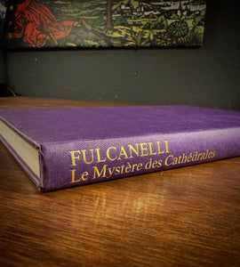 Fulcanelli Master Alchemist Le Mystere des Cathedrales