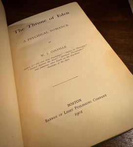 The Throne of Eden: A Psychical Romanc by Colville, W. J.