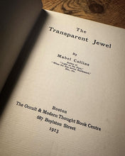 Load image into Gallery viewer, The Transparent Jewel by Mabel Collins