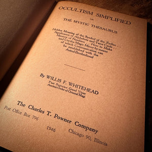 Occultism Simplified or The Mystic Thesaurus by Willis F. Whitehead