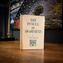 Load image into Gallery viewer, The Power of Awareness SIGNED by Neville Goddard