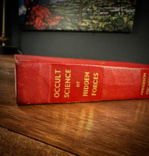Load image into Gallery viewer, Occult Science of Hidden Forces by Swinburne Clymer