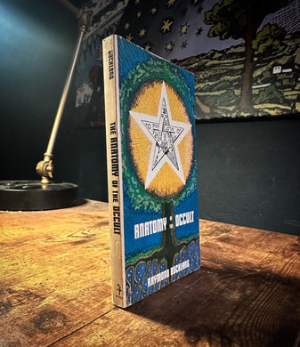 Anatomy of the Occult by Raymond Buckland