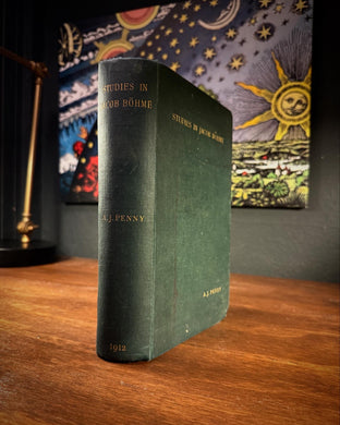 Studies in Jacob Boehme by A.J. Penny