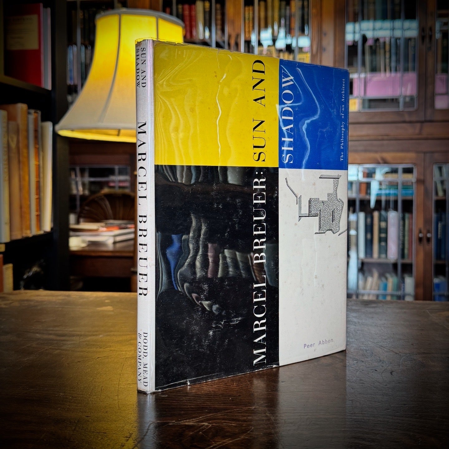 Sun and Shadow: The Philosophy of an Architect by Marcel Breuer