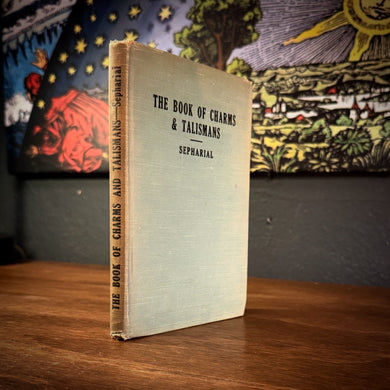 The Book of Charms and Talismans by Sepharial