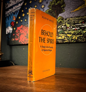 Behold the Spirit by Alan Watts