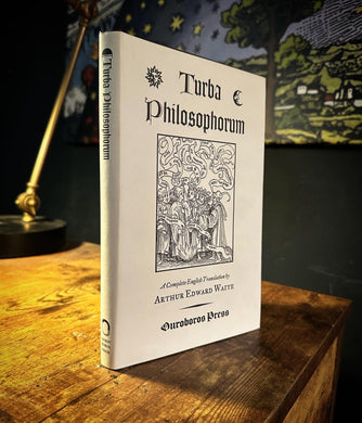 The Turba Philosophorum by Arthur Edward Waite