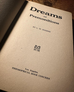 Dreams and Premonitions by L.W. Rogers
