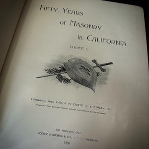 Fifty Years of Masonry in California by Edwin A. Sherman 33°