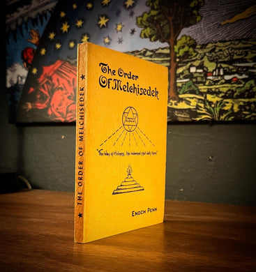 The Order of Melchizedek by Enoch Penn