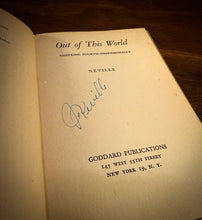 Load image into Gallery viewer, Out of This World [First Edition] SIGNED by Neville Goddard