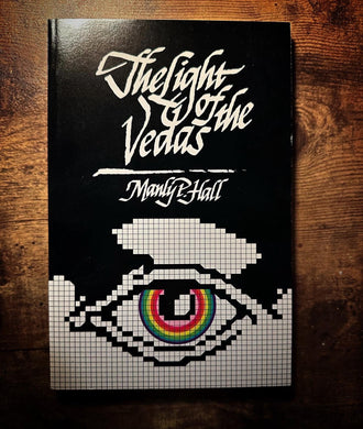 The Light of the Vedas By Manly P. Hall