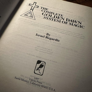 The Complete Golden Dawn System of Magic by Israel Regardie