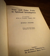 Load image into Gallery viewer, True and False Paths in Spiritual Investigation by Rudolf Steiner