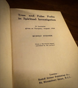 True and False Paths in Spiritual Investigation by Rudolf Steiner