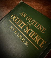 Load image into Gallery viewer, An Outline of Occult Science by Rudolf Steiner