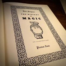 Load image into Gallery viewer, The History of Magic by Kurt Seligmann