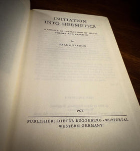 Initiation into Hermetics by Franz Bardon