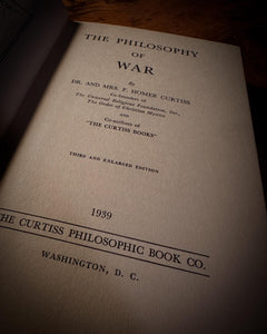 The Philosophy of War by Curtiss