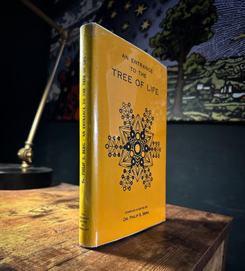 An Entrance to the Tree of Life - Dr. Philip S. Berg