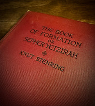 Load image into Gallery viewer, The Book of Formation or Sepher Yetzirah