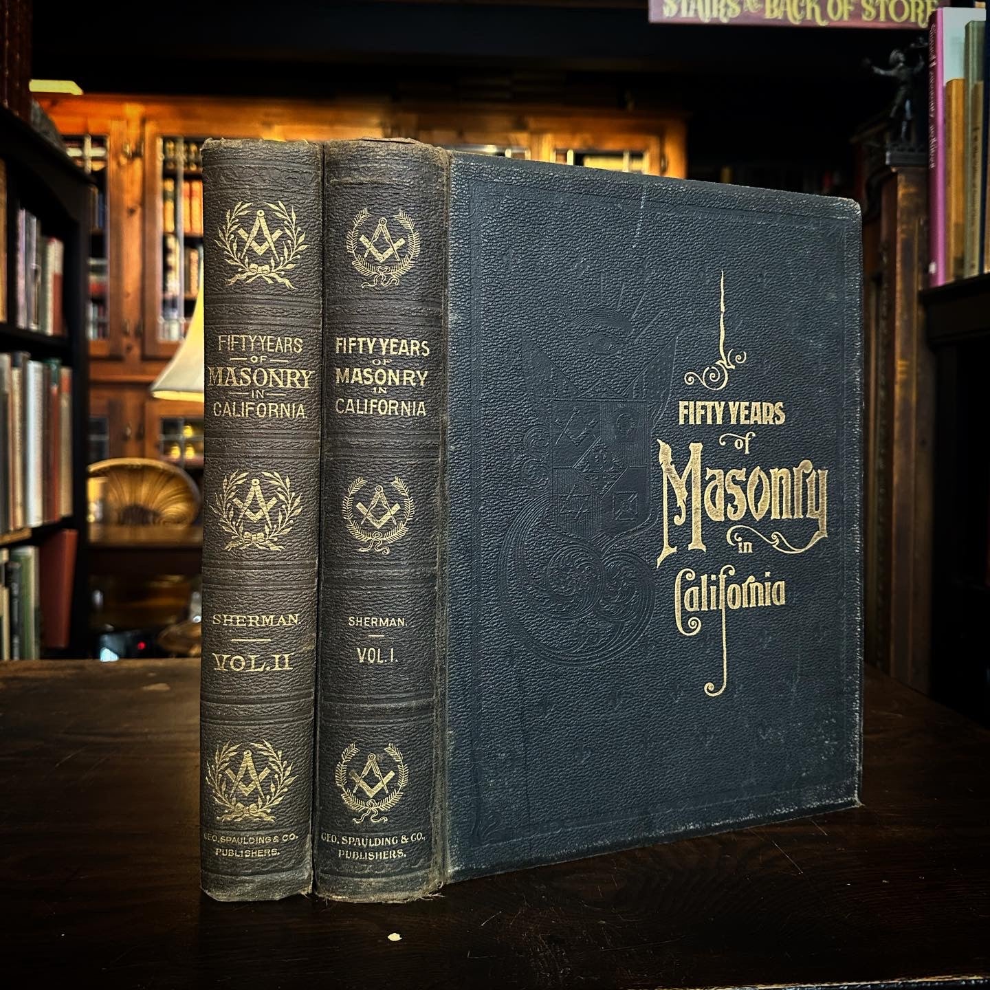 Fifty Years of Masonry in California by Edwin A. Sherman 33° – The 