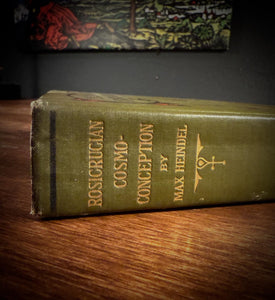 The Rosicrucian Cosmo Conception by Max Heindel