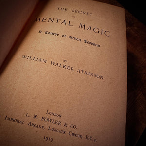 The Secret of Mental Magic by William Walker Atkinson