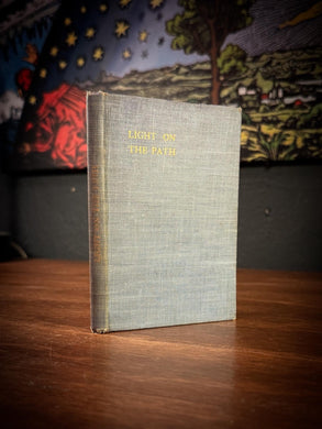 Light on the Path  by Mabel Collins
