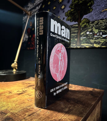 MAN The Grand Symbol of The Mysteries by Manly P. Hall