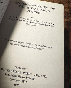An Explanation of the Royal Arch Degree by J.S.M. Ward