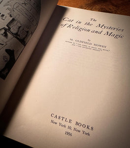 The Cat in the Mysteries of Magic and Religion by W. Oldfied Howey