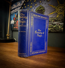 Load image into Gallery viewer, The History of Magic by Eliphas Levi