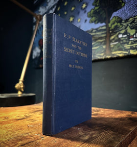 H.P. Blavatsky and the Secret Doctrine by Max Heindel