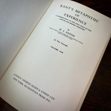 Load image into Gallery viewer, Kant’s Metaphysic of Experience by H.J. Paton