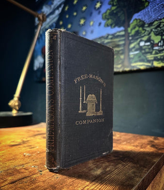 The Free Masons Companion [arranged] by John D. Caldwell