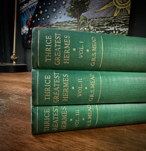 Thrice Greatest Hermes by G.R.S. Mead