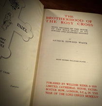 Load image into Gallery viewer, The Brotherhood of the Rosy Cross  by A.E. Waite