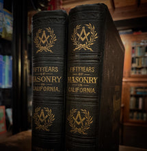 Load image into Gallery viewer, Fifty Years of Masonry in California by Edwin A. Sherman 33°