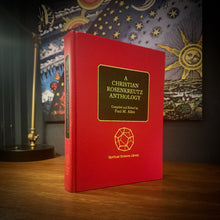 Load image into Gallery viewer, A Christian Rosenkreutz Anthology By Paul M. Allen