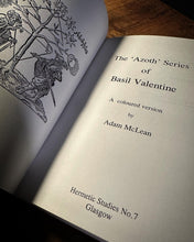 Load image into Gallery viewer, The Azoth Series or The Azoth of Basil Valentine Signed by Adam McLean