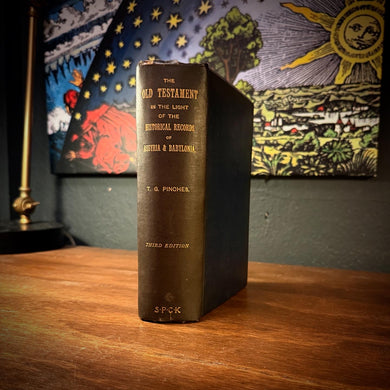 The Old Testament in the Light of Historical Record by Theophilus G. Pinches